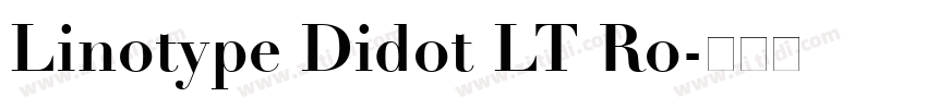 Linotype Didot LT Ro字体转换